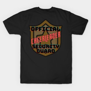 Cheerleader security guard T-Shirt